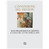 Interlinea L'invenzione del presepe. San Francesco e Giotto. Il Natale del 1223 tra storia e arte