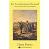 Oakmond Publishing For the cultivation of the mind: Il racconto di un Grand Tour immaginario