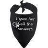 Generic 1 pezzo I Gave Her All The Answers Dog Bandana divertente laurea cane Bandana regalo (le ho dato tutte le risposte)