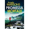Newton Compton Editori Promessa mortale. La regina del giallo. Numero 1 in Inghilterra e Italia