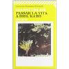 Feltrinelli Passar la vita a Diol Kadd