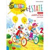 La Scuola SEI 6 tappe per l'estate. Italiano Matematica. Per la Scuola elementare (Vol. 2)