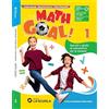 LA SCUOLA Math Goal! Esercizi e giochi di matematica per le vacanze (Vol. 1)