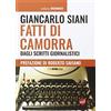 Edizioni Iod Fatti di camorra. Dagli scritti giornalistici