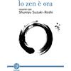 ASTROLABIO UBALDINI Lo zen è ora