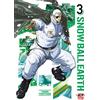 dynit fumetti Snowball Earth (Vol. 3)
