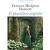 CRESCERE Il giardino segreto. Ediz. integrale. Con Segnalibro