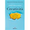 ROI edizioni Creatività. Il flow e la psicologia della scoperta e dell'invenzione