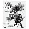 Atmosphere Libri Il mio primo Gogol'. Il naso di Nikolaj Gogol'
