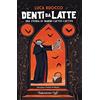Bakemono Lab Denti da latte. Una storia di vampiri cattivi cattivi!