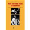 Youcanprint Dalle radici del blues al rock'n'roll - dal 1900 al 1960
