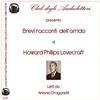 Audible Brevi racconti dell'orrido letto da Antonio Dragonetti. Audiolibro. CD Audio formato MP3. Ediz. integrale