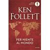 MONDADORI Per niente al mondo (Italiano)