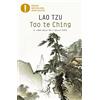 MONDADORI Tao te Ching. Il libro della via e della virtù