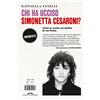 PONTE ALLE GRAZIE Chi ha ucciso Simonetta Cesaroni? Tutta la verità sul delitto di via Poma