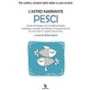 Leggereditore Pesci. L'astro narrante
