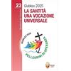 Editrice Shalom La santità, una vocazione universale: Volume 23