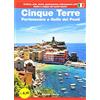 GUIDE Cinque Terre. Portovenere e Golfo dei poeti. Guida con le mappe dei centri storici. Cultura, arte, storia, gastronomia, informazioni utili