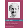 Il leone verde Formazione dell'uomo: L'eredità pedagogica di Maria Montessori
