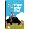 Momo Edizioni Cambiare il mondo con i libri