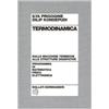 Bollati Boringhieri Termodinamica. Dai motori termici alle strutture dissipative
