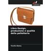 Edizioni Sapienza Libro Design, produzione e qualità della pelletteria