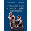 Grifo (Cavallino) Fiabe, canti, giochi e proverbi popolari marchigiani