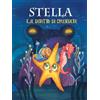 Saremo Alberi. Libroteca Stella e... il diritto di splendere. Con carte dei diritti