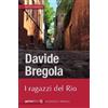 Bolis Ragazzi del Rio Bregola