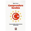 LiNDAU Comprendere Eurabia. L'inarrestabile islamizzazione dell'Europa