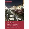 Bolis Fin dove arriva l'acqua Claudio Sanfilippo