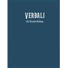 Independently published Verbali di Assemblea: elemento cruciale per il successo del Consiglio di amministrazione | 120 Pagine Numerate | Formato A4