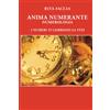 Edizioni EBS Print ANIMA NUMERANTE - NUMEROLOGIA: I NUMERI TI CAMBIANO LA VITA