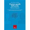 Erickson Il potere gentile dell'ascolto. Dalla teoria alla pratica