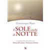 TS - Terra Santa Il sole anche di notte. La spiritualità della fiducia in Teresa di Lisieux e Francesco d'Assisi