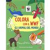 Franco Cosimo Panini Colora con il WWF. Gli animali del mondo. Ediz. illustrata
