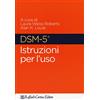 Cortina Raffaello DSM-5. Istruzioni per l'uso