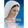 Editrice Shalom Pregate, pregate, pregate. Raccolta di preghiere