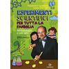 Gremese Editore Esperimenti scientifici per tutta la famiglia. Meteorologia e non solo