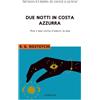 isnb Due notti in Costa Azzurra: Non è una storia d'amore la mia: 1