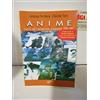 Ass. Culturale Il Foglio Anime. Storia dell'animazione giapponese 1984-2007