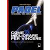 Lab DFG Padel. I consigli del mental coach