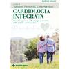 Tecniche Nuove Cardiologia integrata. Un nuovo approccio nella strategia terapeutica della malattia cardiovascolare