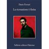 Sellerio Editore Palermo La ricreazione è finita