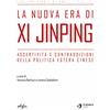 EDIFIR La nuova era di Xi Jinping. Assertività e contraddizioni della politica estera cinese
