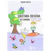 Didattica Attiva Scrittura creativa per bambini. Per imparare a scrivere storie e filastrocche