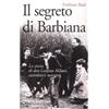MARSILIO Il Segreto Di Barbiana La Storia Di Don Milani Sacerdote E Maestro