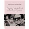 YOUCANPRINT Poesia in forma di rosa, di Pier Paolo Pasolini