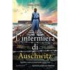 Newton Compton Editori L'infermiera di Auschwitz