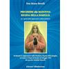 Villadiseriane Preghiere alla Madonna Regina della Famiglia. Meditando le apparizioni della Madonna, Regina della famiglia, avvenute a Ghiaie di Bonate nel Maggio 1944 alla piccola Adelaide Roncalli